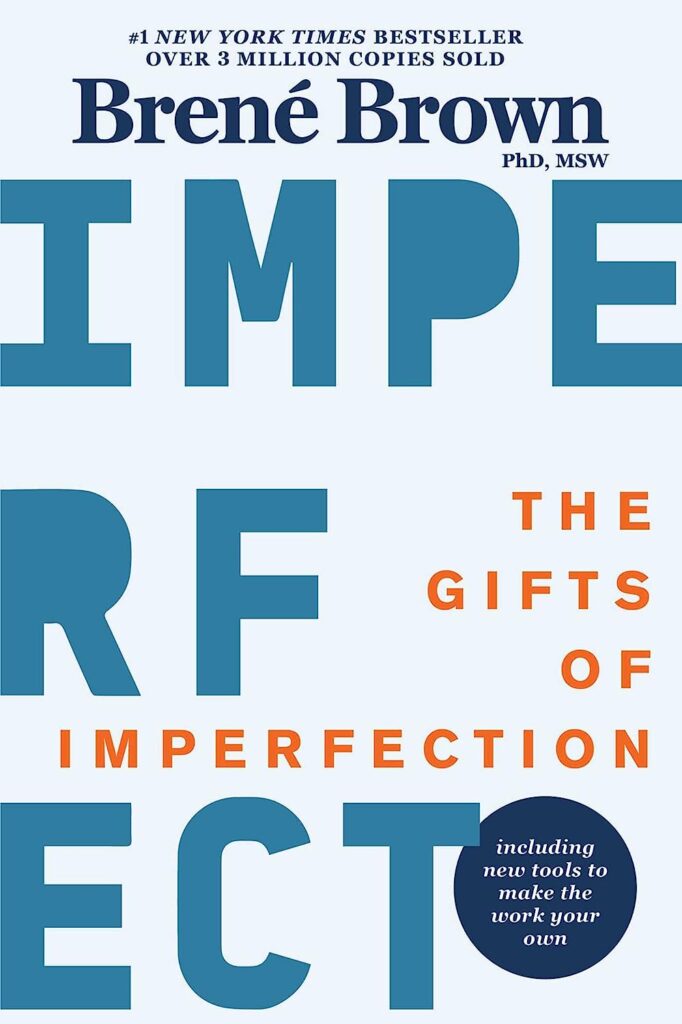 brenebrown gifts of imperfect